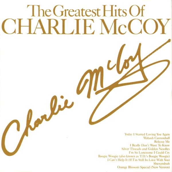 The Greatest Hits of Charlie McCoy by Charlie McCoy, the album Boogie Woogie (Also Known As T.D.'s Boogie Woogie) appears on