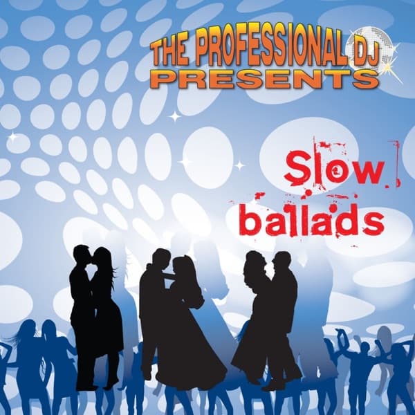 Slow Ballads (Dance Floor Fillers) by The Professional DJ, the album Unchained Melody (feat. Danny Supply) appears on