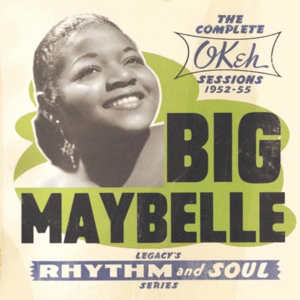 The Complete Okeh Sessions 1952-1955 by Big Maybelle, the album Whole Lotta Shakin' Goin' On appears on