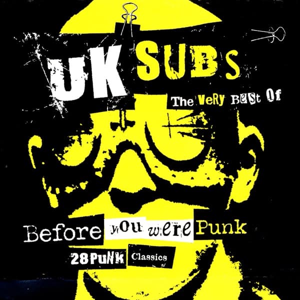 Before You Were Punk: 28 Punk Classics by U.K. Subs, the album Police State appears on