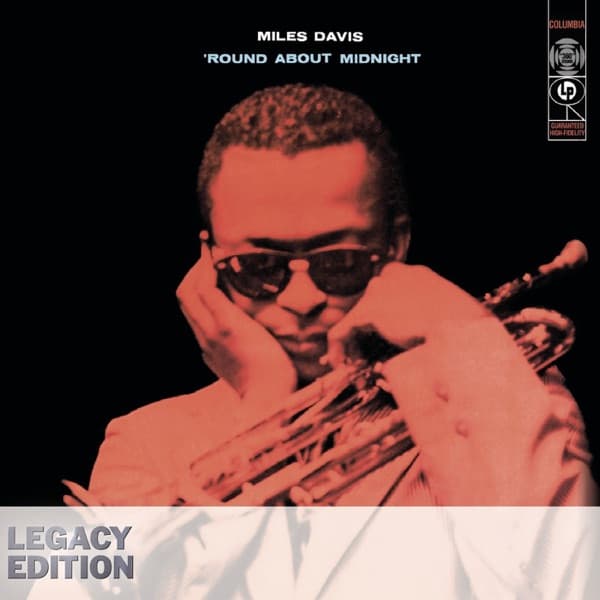 'Round About Midnight (Legacy Edition) by Miles Davis, the album 'Round Midnight appears on