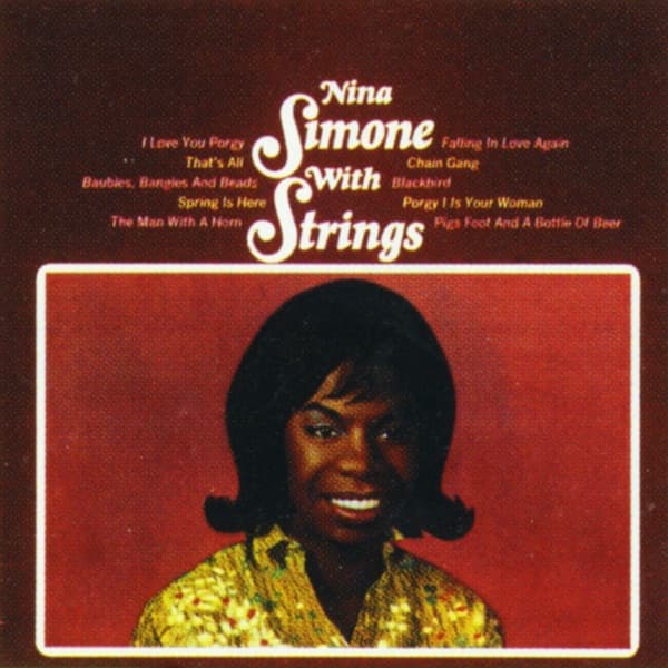 Nina With Strings by Nina Simone, the album I Loves You, Porgy appears on