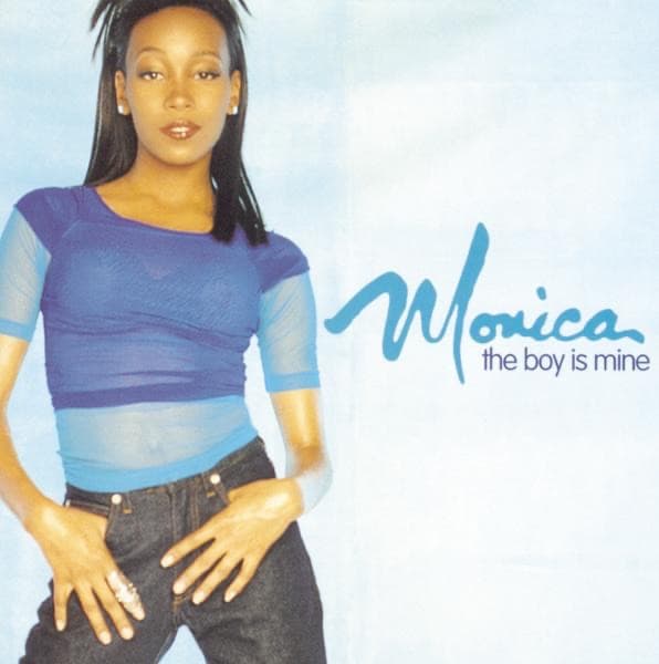 The Boy Is Mine by Monica, the album For You I Will appears on