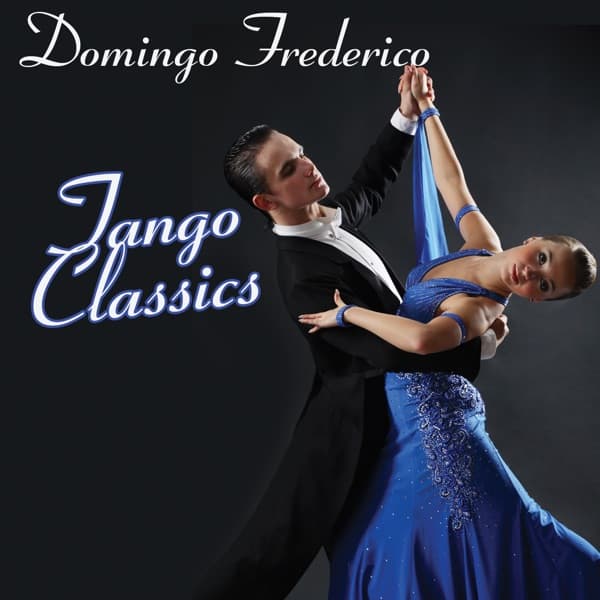 Tango Classics by Domingo Frederico, the album Cualquier Cosa appears on