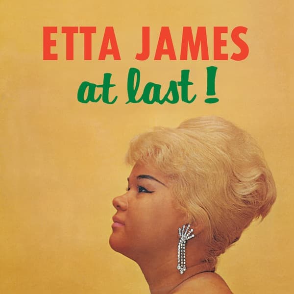 At Last! by Etta James, the album At Last appears on