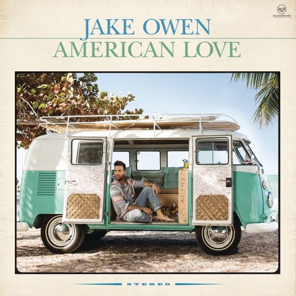 American Love by Jake Owen, the album American Country Love Song appears on