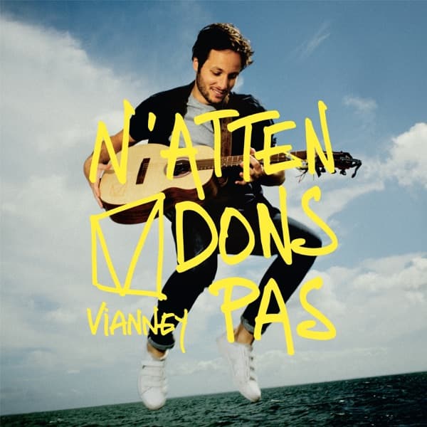 N'attendons pas by Vianney, the album Beau-papa appears on