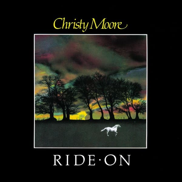 Ride On by Christy Moore, the album Back Home In Derry appears on