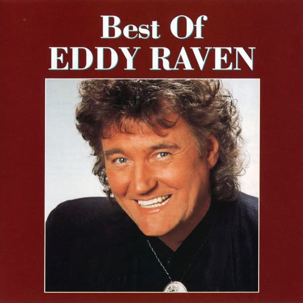 Best of Eddy Raven by Eddy Raven, the album I Got Mexico appears on