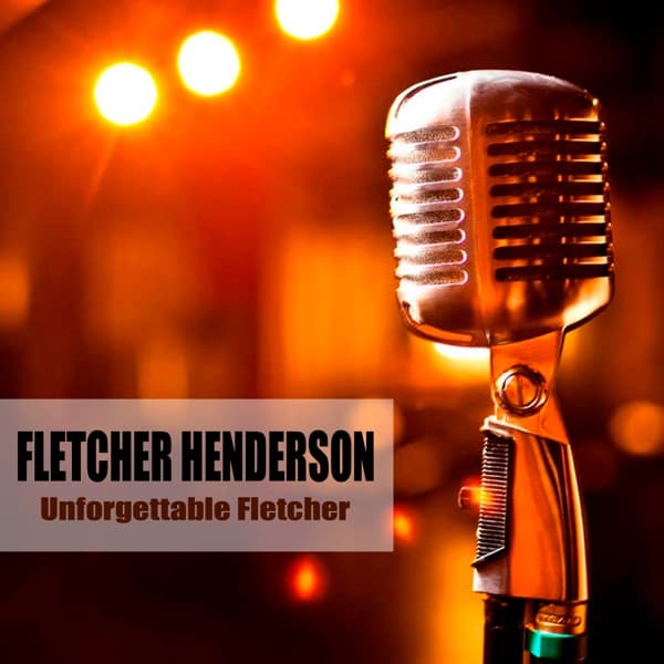 Unforgettable Fletcher by Fletcher Henderson, the album Chicago Blues appears on