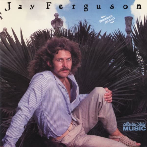 Thunder Island by Jay Ferguson, the album Thunder Island appears on