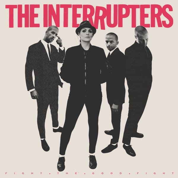 Fight the Good Fight by The Interrupters, the album She's Kerosene appears on