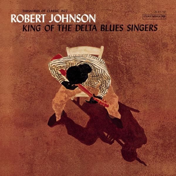 King of the Delta Blues Singers by Robert Johnson, the album Cross Road Blues appears on