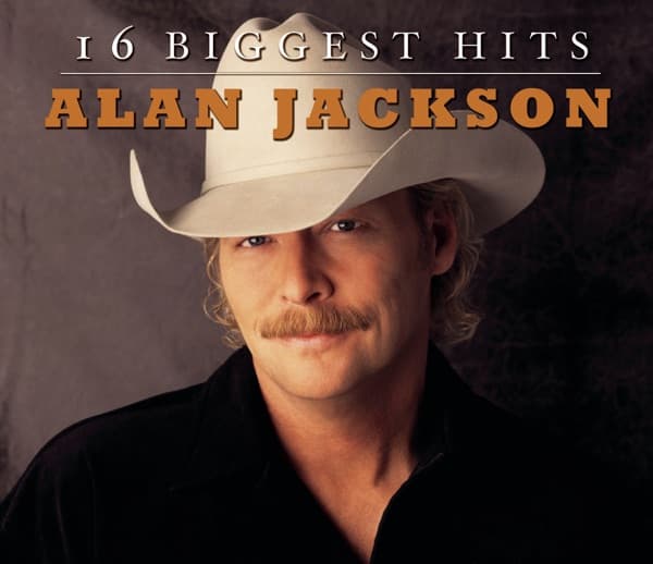 Alan Jackson: 16 Biggest Hits by Alan Jackson, the album Chattahoochee appears on