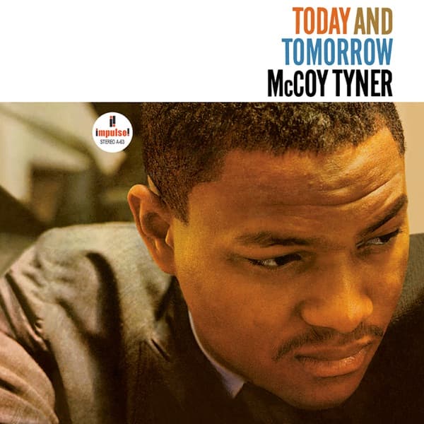 Today and Tomorrow by McCoy Tyner, the album When Sunny Gets Blue appears on