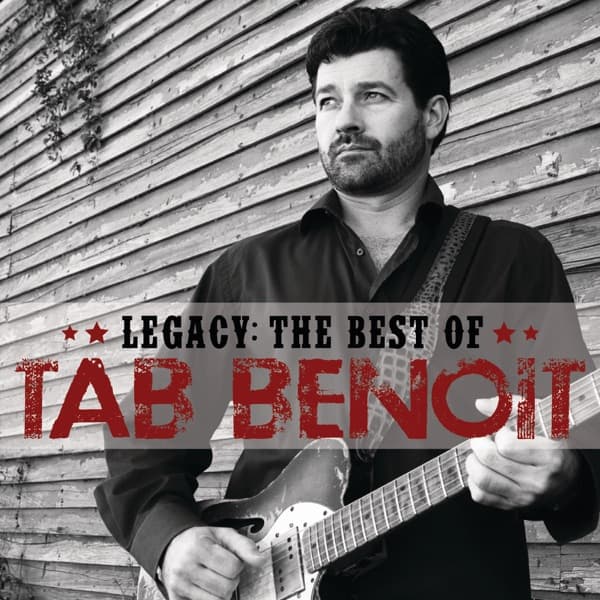 Legacy: The Best of Tab Benoit by Tab Benoit, the album Shelter Me appears on