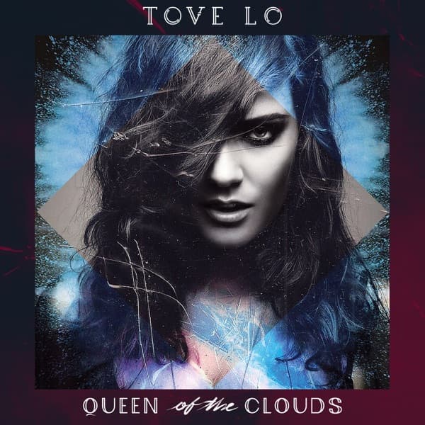 Queen of the Clouds (Blueprint Edition) by Tove Lo, the album Love Ballad appears on