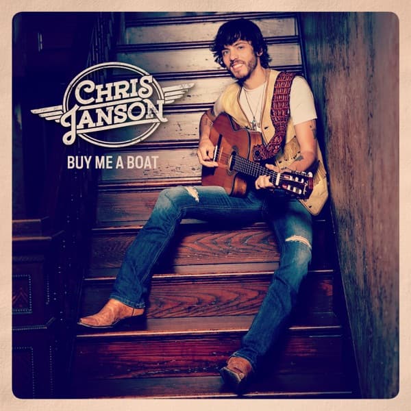 Buy Me a Boat by Chris Janson, the album Buy Me a Boat appears on