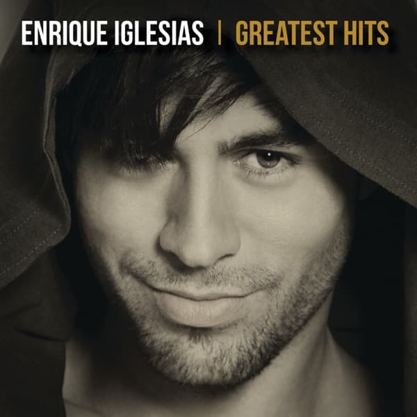 Greatest Hits by Enrique Iglesias, the album Hero appears on