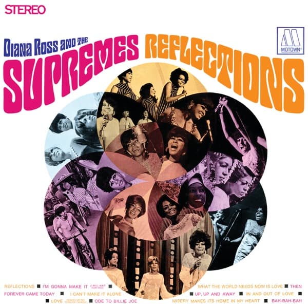 Reflections by Diana Ross & The Supremes, the album Reflections appears on