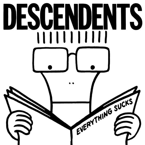 Everything Sucks by Descendents, the album I'm the One appears on