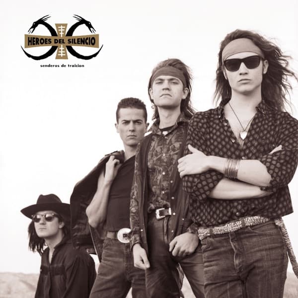 Senderos de Traición by Héroes del Silencio, the album Entre Dos Tierras appears on
