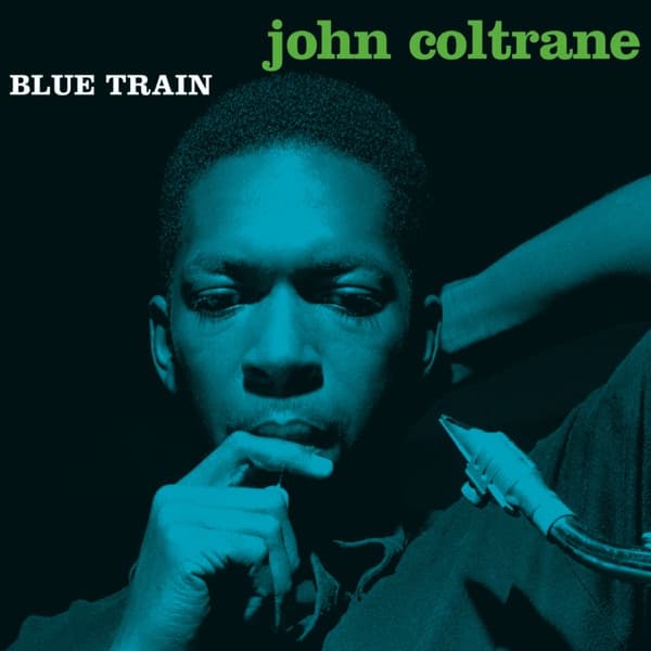 Blue Train (Expanded Edition) by John Coltrane, the album Blue Train appears on