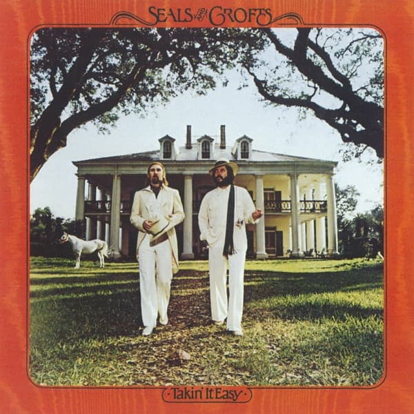 Takin' It Easy by Seals & Crofts, the album You're the Love appears on