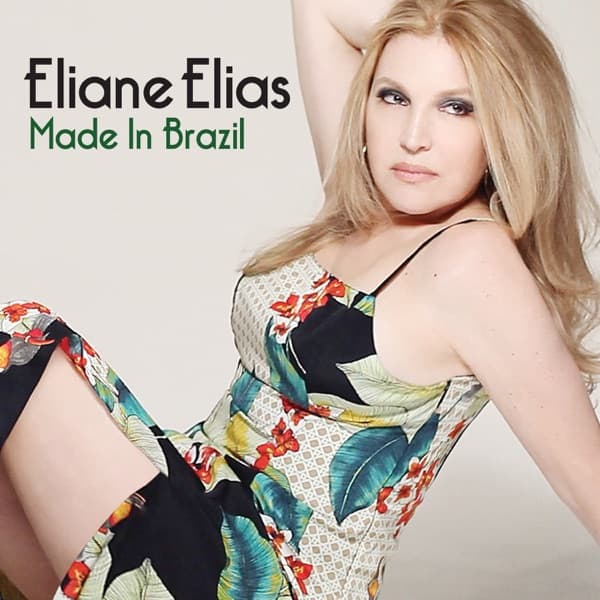 Made in Brazil by Eliane Elias, the album Brasil (Aquarela do Brasil) appears on
