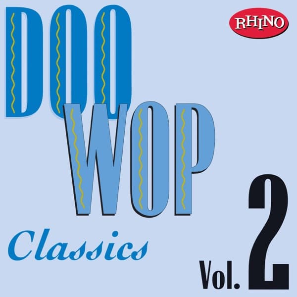 Doo Wop Classics Vol. 2 by The Cleftones, the album Heart and Soul appears on
