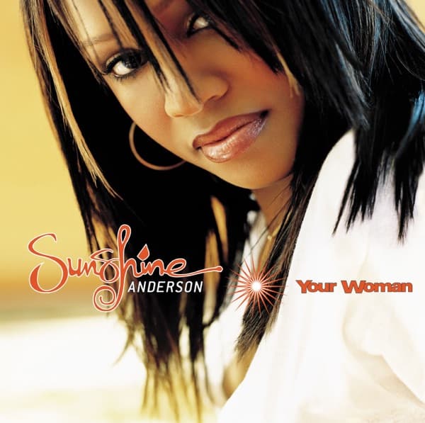 Your Woman by Sunshine Anderson, the album Heard It All Before appears on