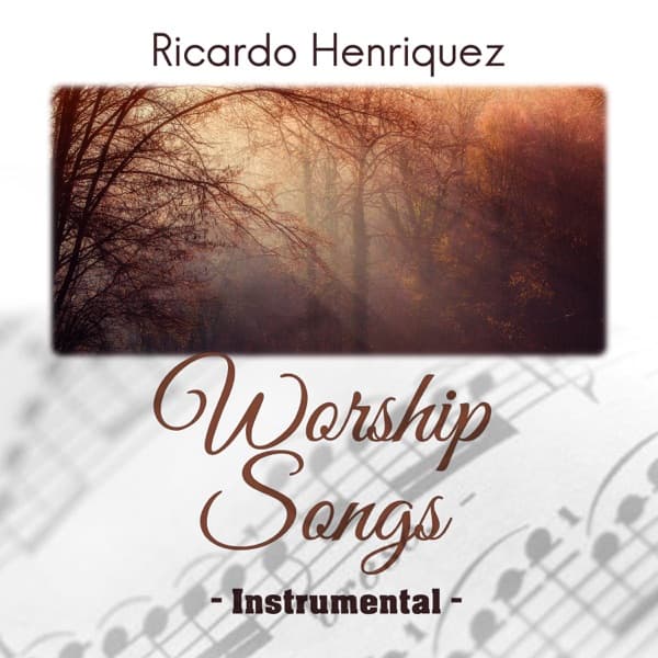 Worship Songs (Instrumental) by Ricardo Henriquez, the album Instrumental Worship appears on