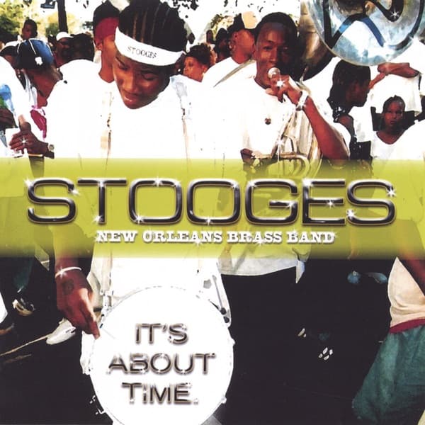It's About Time by Stooges Brass Band, the album Stooges Party appears on