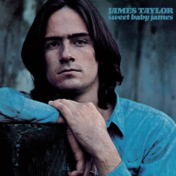 Sweet Baby James (Remastered) by James Taylor, the album Fire and Rain appears on