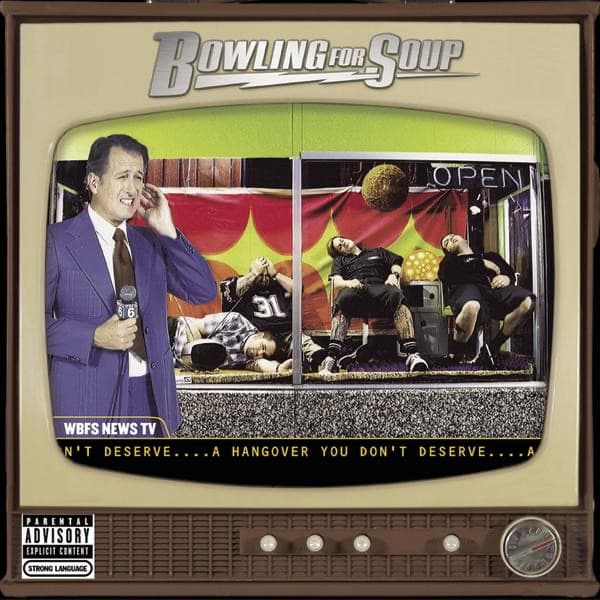A Hangover You Don't Deserve by Bowling for Soup, the album 1985 appears on
