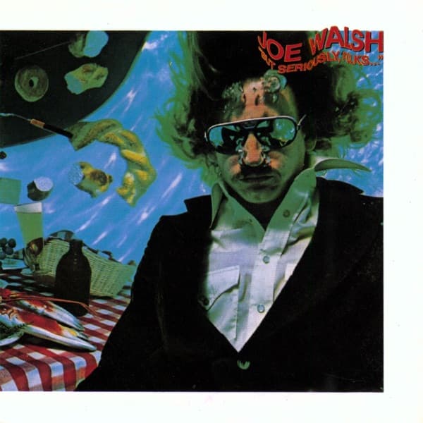 But Seriously, Folks... by Joe Walsh, the album Life's Been Good appears on