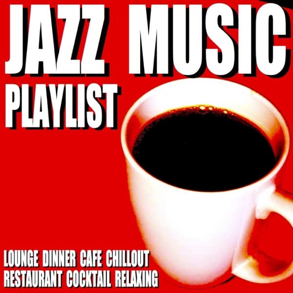 Jazz Music Playlist (Lounge Dinner Cafe Chillout Restaurant Cocktail Relaxing) by Blue Claw Jazz, the album Cool Jazz (Jazz Piano Guitar Organ Upbeat Instrumental Background) appears on