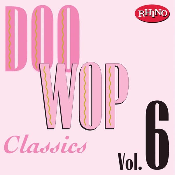 Doo Wop Classics, Vol. 6 by The Chords, the album Sh-Boom appears on