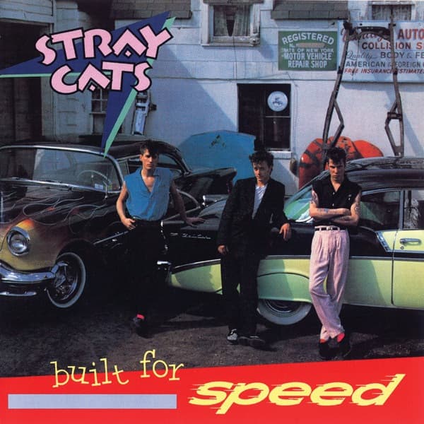Built for Speed by Stray Cats, the album Rock This Town appears on