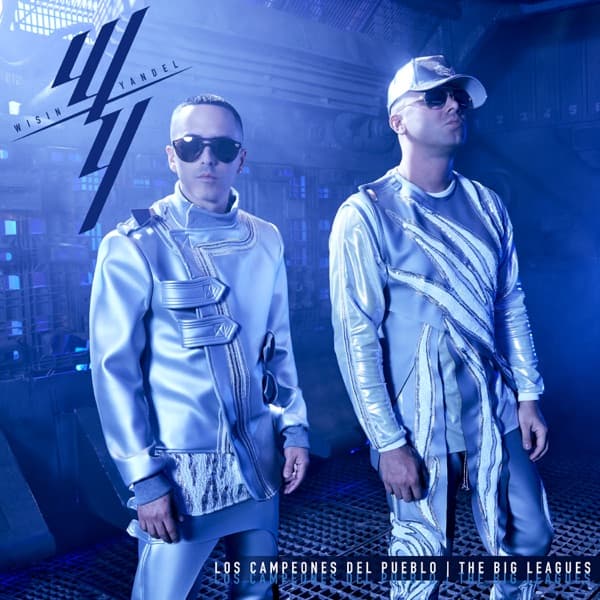 Los Campeones del Pueblo "The Big Leagues" by Wisin & Yandel, the album Reggaetón en lo Oscuro appears on