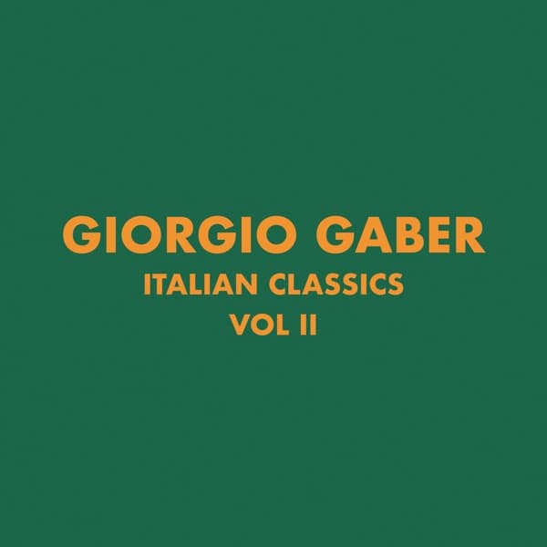 Italian Classics: Giorgio Gaber Collection, Vol. 2 by Giorgio Gaber, the album O bella ciao appears on