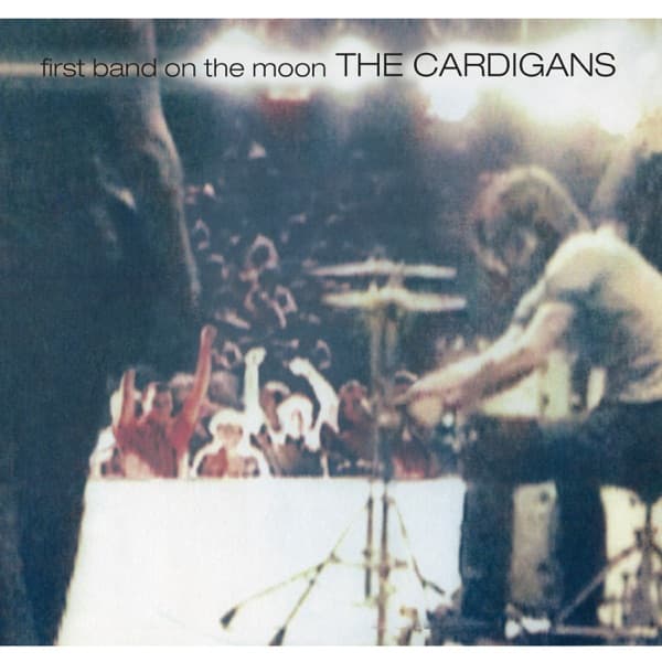 First Band on the Moon (2019 Remaster) by The Cardigans, the album Lovefool appears on