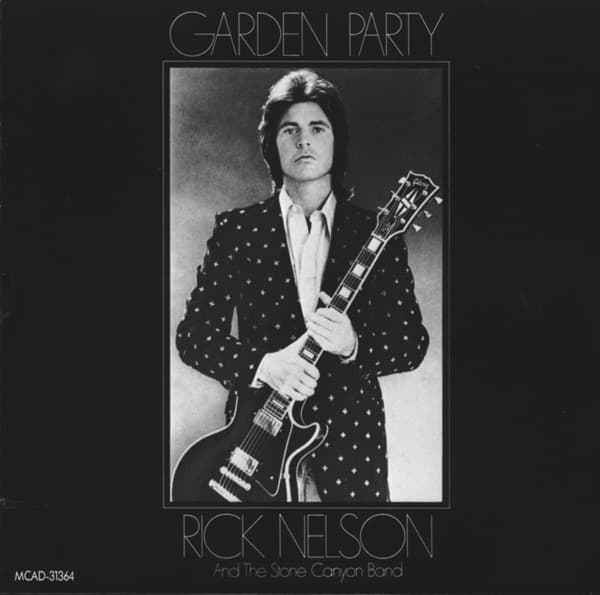 Garden Party by Ricky Nelson, the album Garden Party appears on
