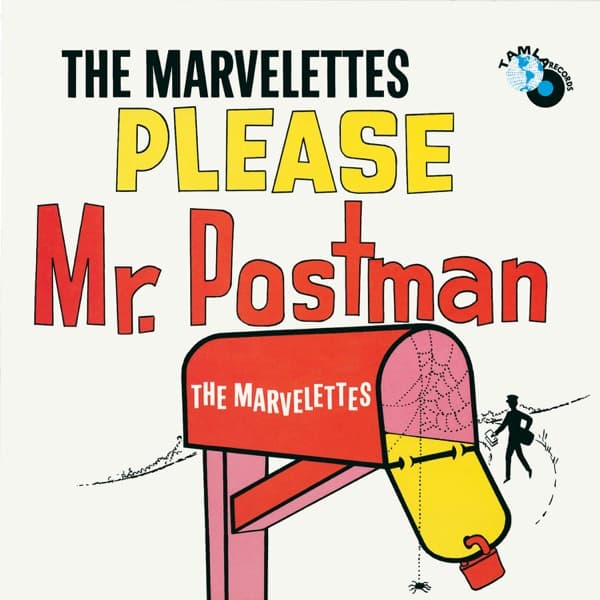 Please Mr. Postman by The Marvelettes, the album Please Mr. Postman appears on