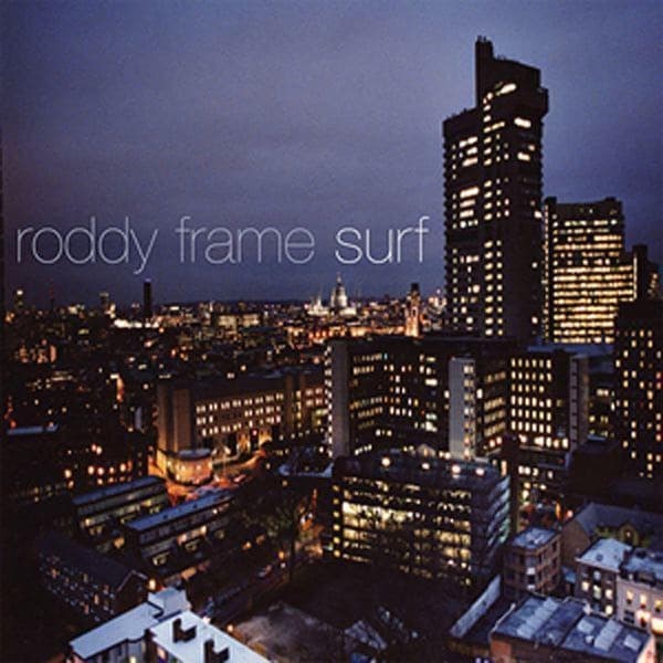 Surf by Roddy Frame, the album Surf appears on