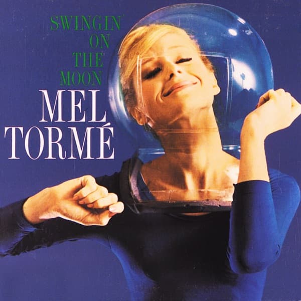 Swingin' On the Moon by Mel Tormé, the album Moonlight In Vermont appears on