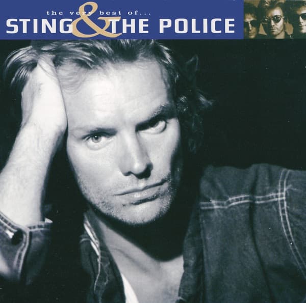The Very Best of Sting & The Police by The Police, the album Every Breath You Take appears on