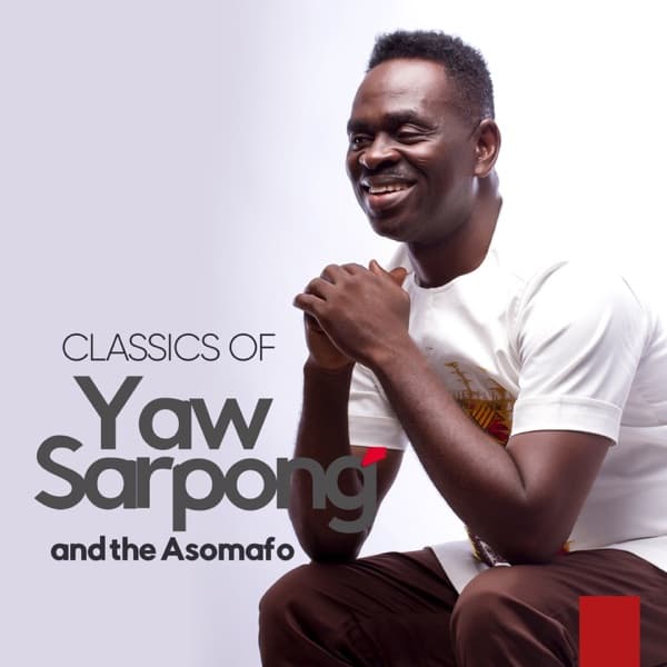 Classics of Yaw Sarpong and the Asomafo by Yaw Sarpong, the album Nyame Abo Fo' appears on