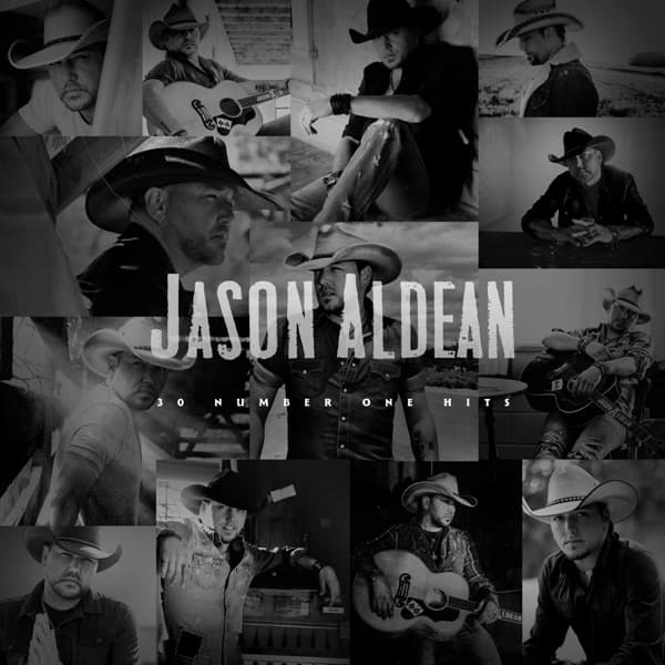 30 Number One Hits by Jason Aldean, the album Dirt Road Anthem appears on