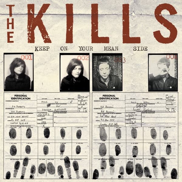 Keep on Your Mean Side by The Kills, the album Pull a U appears on